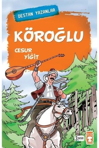 Timaş Çocuk Köroğlu Cesur Yiğit Timaş