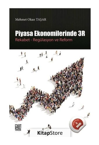 Piyasa Ekonomilerinde 3R - Mehmet Okan Taşar - Palet Yayınları