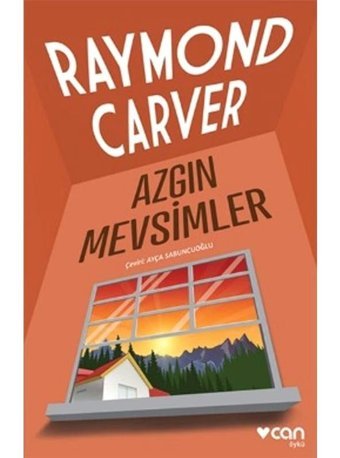 Azgın Mevsimler - Raymond Carver - Can Yayınları