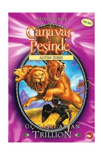 Beyaz Balina Yayınları Canavar Peşinde 12 - Üç Başlı Aslan Trillion Adam Blade - Adam Blade