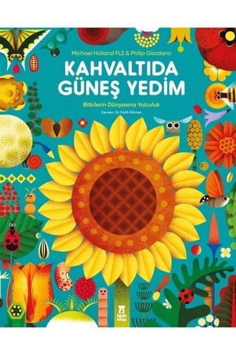 Taze Kitap Kahvaltıda Güneş Yedim (Ciltli) kitabı / Michael Holland / Taze Kitap