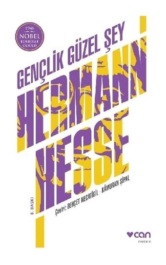 Gençlik Güzel Şey - Hermann Hesse - Can Yayınları