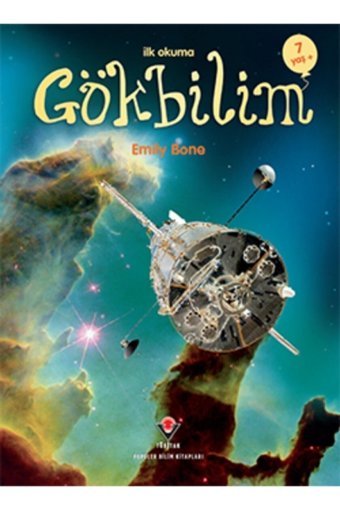 Tübitak Yayınları Ilk Okuma - Gökbilim - - Emily Bone Kitabı