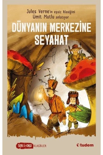 Tudem Yayınları Dünyanın Merkezine Seyahat