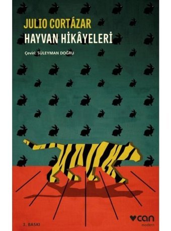 Hayvan Hikayeleri - Julio Cortazar - Can Yayınları