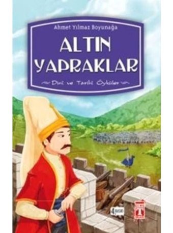 Altın Yapraklar - Ahmet Yılmaz Boyunağa Dizisi - Timaş Yayınları