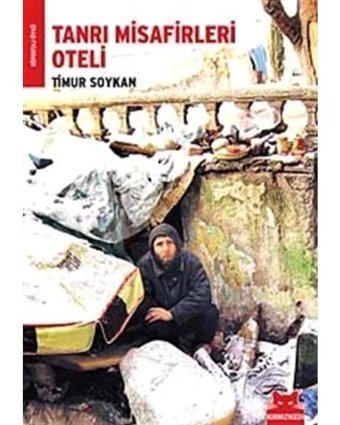 Tanrı Misafirleri Oteli - Timur Soykan - Kırmızı Kedi