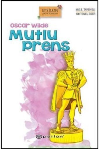 Epsilon Yayınevi Mutlu Prens (ciltli) _son Baskı _2022 Basım