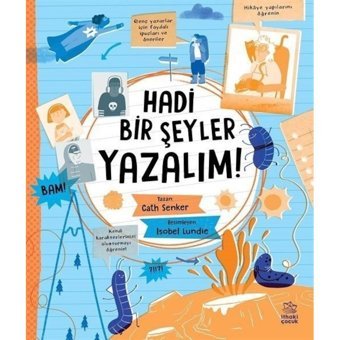 Hadi Bir Şeyler Yazalım! - Cath Senker - İthaki Çocuk