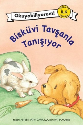 Pegasus Yayınları Bisküvi Tavşanla Tanışıyor - Okuyabiliyorum! Birlikte İlk Okuma Serisi 2 & Alyssa Satin Capucilli