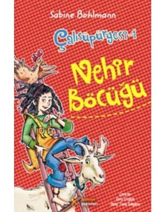 Çalısüpürgesi 1 - Nehir Böcüğü - Sabine Bohlman - Kelime Yayınları
