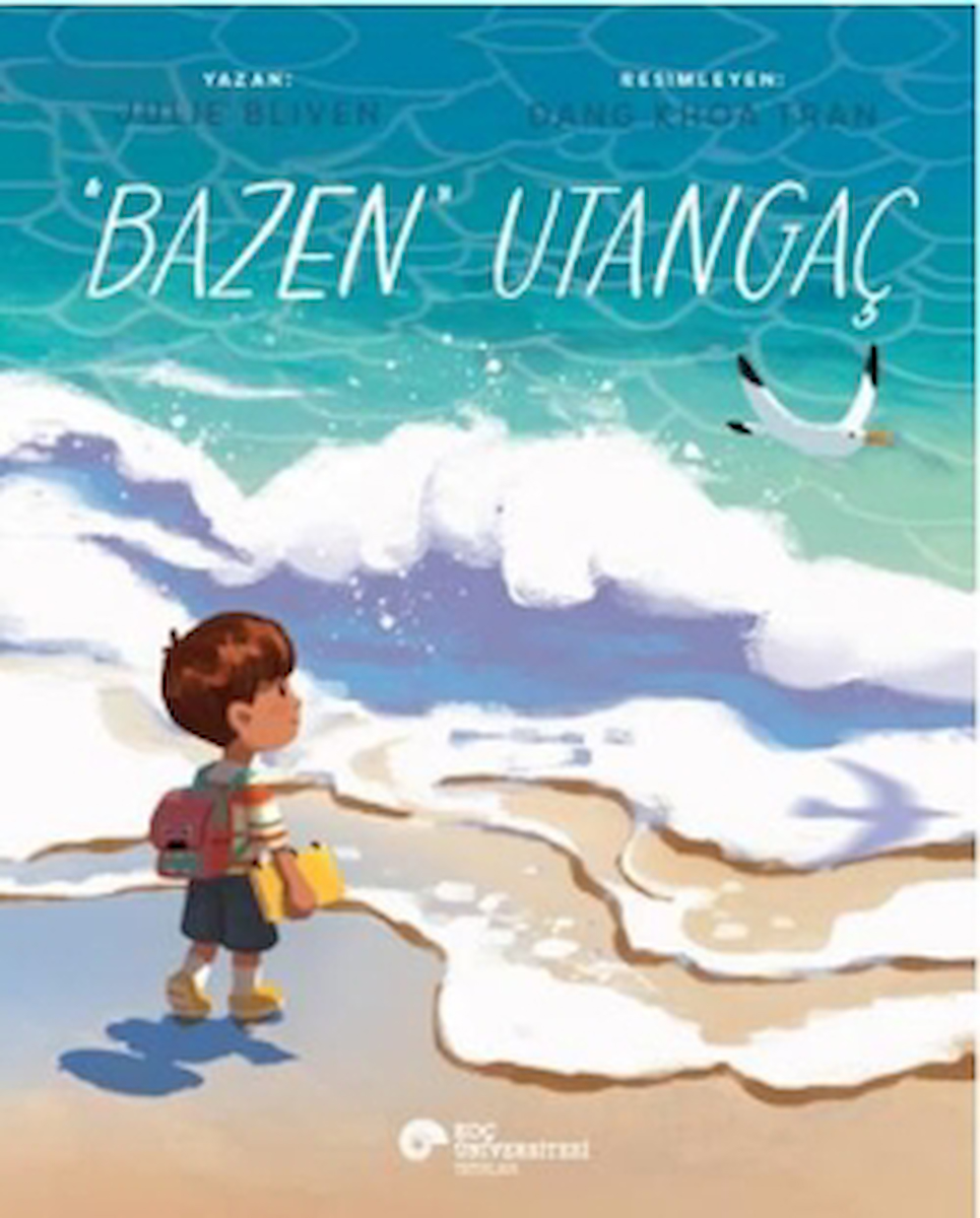 "Bazen" Utangaç / Julie Bliven / Koç Üniversitesi Yayınları / 9786256230170