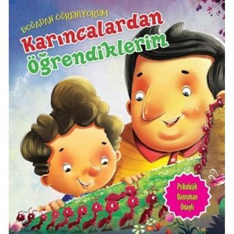 Karıncalardan Öğrendiklerim-Doğadan Öğreniyorum - Quixot Publishing - Parıltı Yayınları