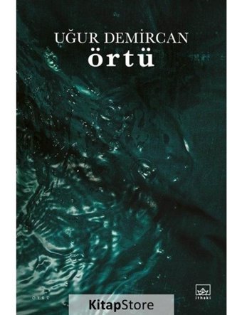 Örtü - Uğur Demircan - İthaki Yayınları