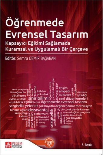 Pegem Akademi Yayıncılık Öğrenmede Evrensel Tasarım Kapsayıcı Eğitimi Sağlamada Kuramsal Ve Uygulamalı Bir Çerçeve