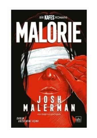 Malorie Bir Kafes Romanı - Josh Malerman - İthaki Yayınları
