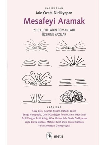 Mesafeyi Aramak- Metis Yayınları