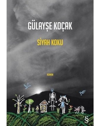 Siyah Koku - Gülayşe Koçak - Everest Yayınları