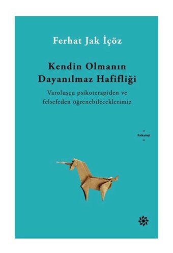 Doğan Novus Yayınları Kendin Olmanın Dayanılmaz Hafifliği