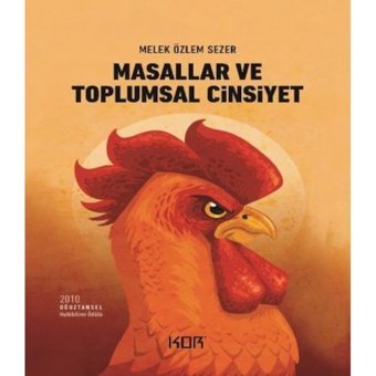 Masallar ve Toplumsal Cinsiyet - Melek Özlem Sezer - Kor Kitap