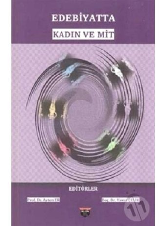 Edebiyatta Kadın ve Mit- Bilgin Kültür Sanat