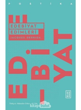 Edebiyat Edimleri - Jacques Derrida - Ketebe