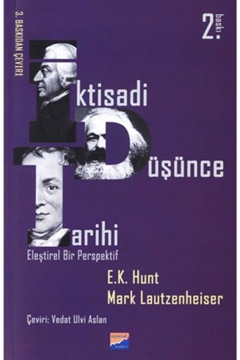 Siyasal Kitabevi Iktisadi Düşünce Tarihi - - E. K. Hunt & Mark Lautzenheiser Kitabı