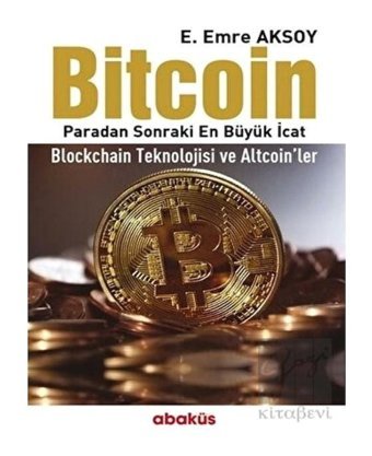 Bitcoin - E. Emre Aksoy - Abaküs Kitap
