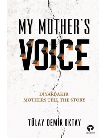 My Mother's Voice - Tülay Demir Oktay - Turkuvaz Kitap