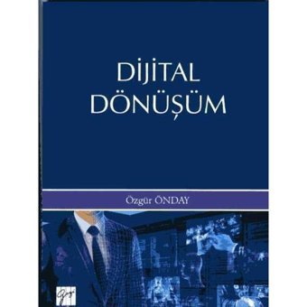 Dijital Dönüşüm - Özgür Önday - Gazi Kitabevi