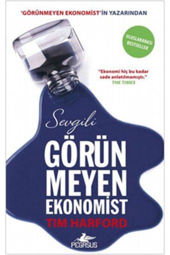 Pegasus Yayınları Sevgili Görünmeyen Ekonomist - Tim Harford