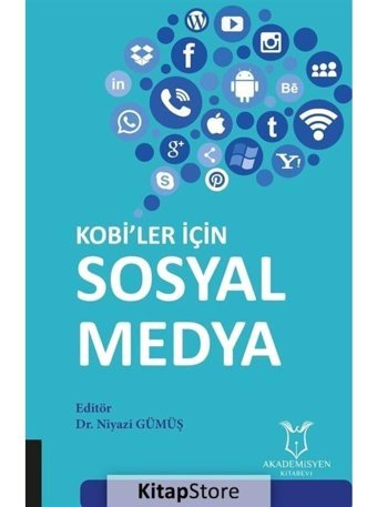Kobi'ler için Sosyal Medya - Niyazi Gümüş - Akademisyen Kitabevi