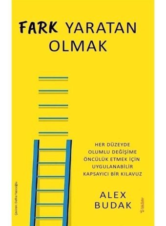 Fark Yaratan Olmak - Alex Budak - Sola Unitas