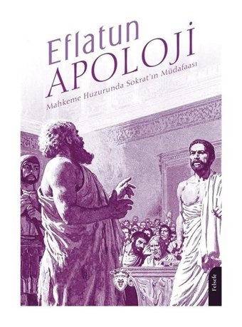 Apoloji - Mahkeme Huzurunda Sokrat'ın Müdafaası - Eflatun - Dorlion Yayınevi
