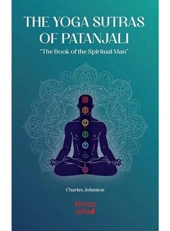 The Yoga Sutras of Patanjalı - Charles Johnston - Kırmızı Ada Yayınları