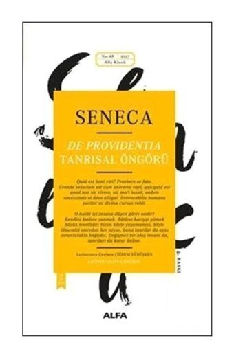 Tanrısal Öngörü - Yunan ve Latin Klasikleri - Lucius Annaeus Seneca - Alfa Yayıncılık
