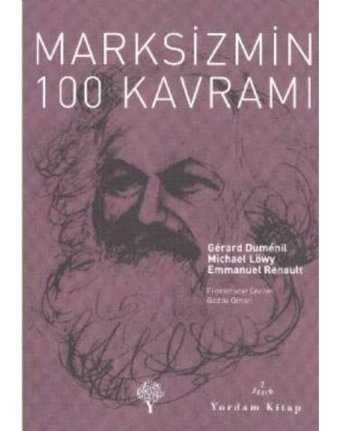 Marksizmin 100 Kavramı - Emmanuel Renault - Gerard Dumenil - Yordam Kitap