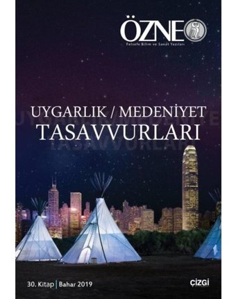 Özne 30.Kitap Uygarlık-Medeniyet Tasavvurları- Çizgi Kitabevi