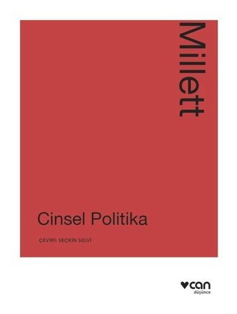 Cinsel Politika - Kate Millett - Can Yayınları