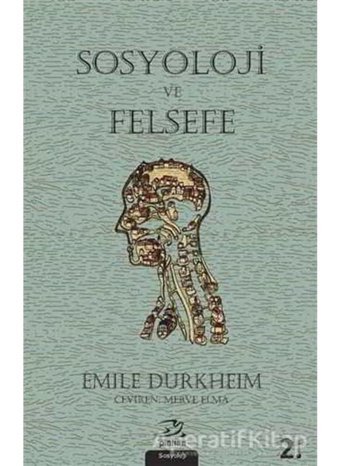 Sosyoloji ve Felsefe - Emile Durkheim - Pinhan Yayıncılık