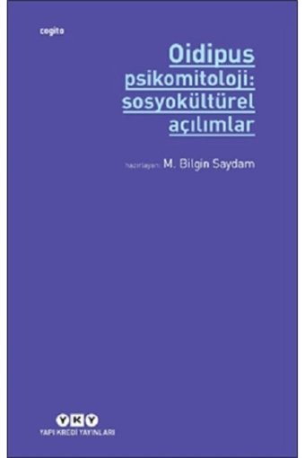 Yapı Kredi Yayınları Oidipus Psikomitoloji 2: Sosyokültürel Açılımlar