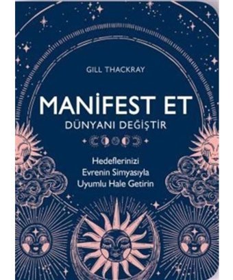 Manifest Et Dünyanı Değiştir - Gill Thackray - Flipper Yayıncılık