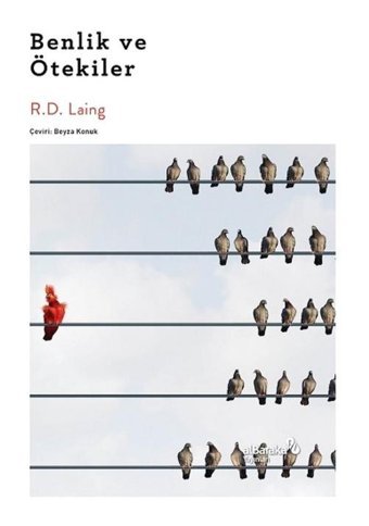 Benlik ve Ötekiler - R.D. Laing - alBaraka Yayınları