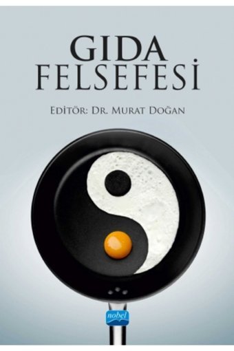 Nobel Akademik Yayıncılık Gıda Felsefesi