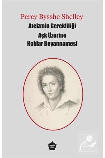 Ganzer Kitap Ateizmin Gerekliliği - Aşk Üzerine - Haklar Beyannamesi
