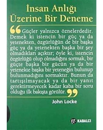 İnsan Anlığı Üzerine Bir Deneme - John Locke - Kabalcı Yayınevi