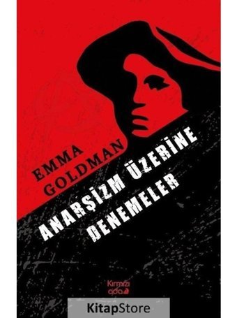 Anarşizm Üzerine Denemeler - Emma Goldman - Kırmızı Ada Yayınları