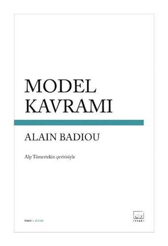 Model Kavramı - Alain Badiou - İthaki Yayınları