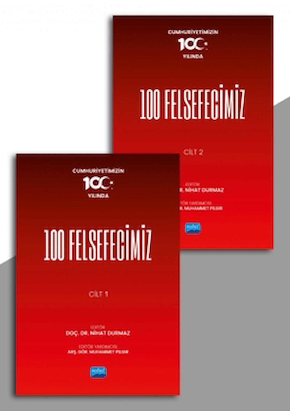 Cumhuriyetimizin 100.Yılında 100 Felsefecimiz Cilt 1 - 2 / Nobel Akademik Yayıncılık / 9786253979355
