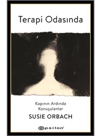 Terapi Odasında - Susie Orbach - Epsilon Yayınevi